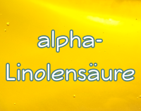 Artikelvorschau Makronährstoffe - Alpha-Linolensäure - Omega-3-Fettsäure
