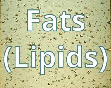 Lipids / Fats - Fatty Acids for Health