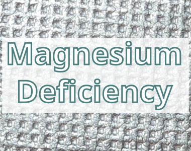 Magnesium Deficiency - Causes, Symptoms, Treatment