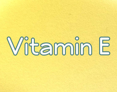 Vitamin E - Benefits And Functions